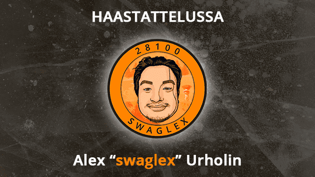 Alex ”swaglex” Urholinin haastattelu